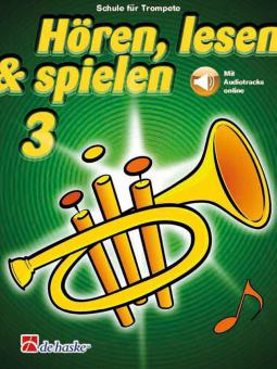 Hören, Lesen & Spielen 3 Trompete 
