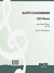 100 Pièces pour Grand Orgue op.66 Vol. 3 