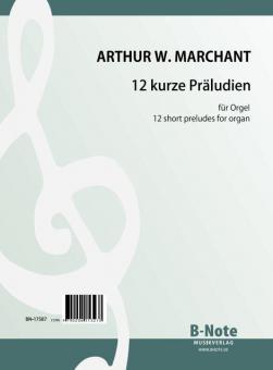 12 kurze Präludien für Orgel 