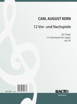 12 Vor- und Nachspiele für Orgel op.46 
