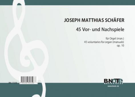 45 kurze Vor- und Nachspiele 