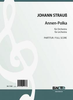 Annen-Polka für Orchester 
