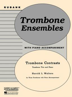 Trombone Contrasts For Three Trombones With Piano Acc. 