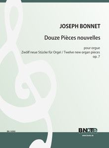 Douze Pièces nouvelles pour Orgue op.7 