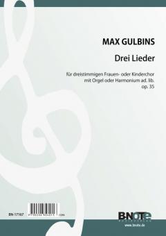 Drei Lieder op.35 