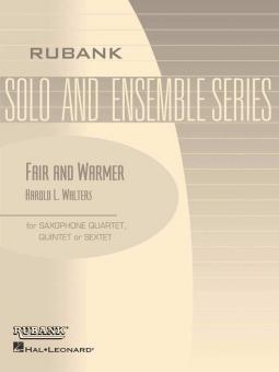 Fair and Warmer (Saxophone Ensembles with Score) 