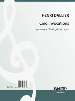 Fünf Invocations für Orgel 