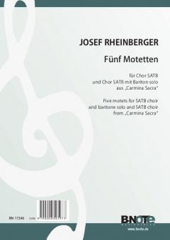 Fünf SATB-Motetten aus 'Carmina Sacra' 