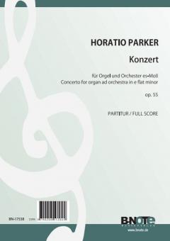 Konzert für Orgel und Orchester es-Moll op.55 