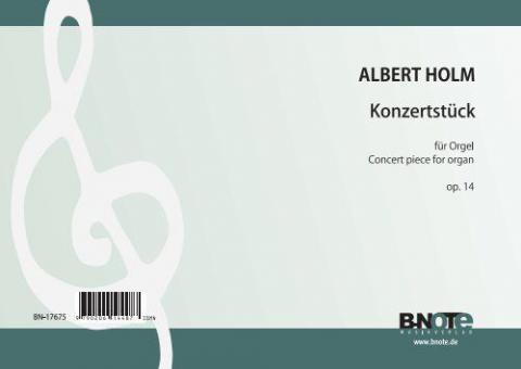 Konzertstück für Orgel op.14 