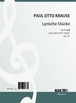 Lyrische Stücke für Orgel op.10 