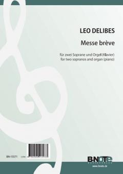 Messe brève für zwei Soprane und Orgel (Klavier) 
