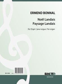 Noël Landais et Paysage Landais (Zwei Stücke 