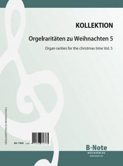 Orgelraritäten zu Weihnachten 5 