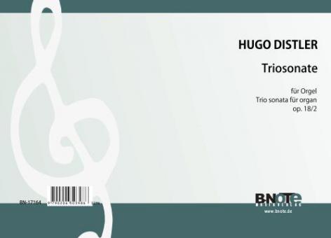 Orgelsonate in Trioform op.18/2 