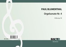 Orgelsonate Nr. 4 B-Dur op.78 