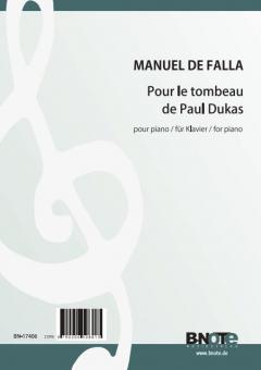 Pour le tombeau de Paul Dukas für Klavier 