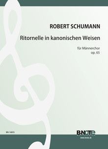Ritornelle für Männerchor op. 65 