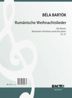Rumänische Weihnachtslieder für Klavier Sz.57 