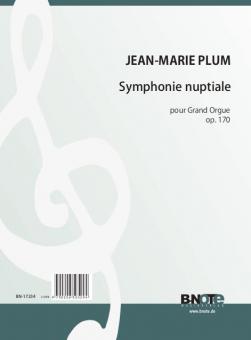 Symphonie nuptiale für Orgel op. 170 