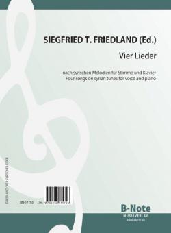 Vier syrische Lieder für Singstimme und Klavier 