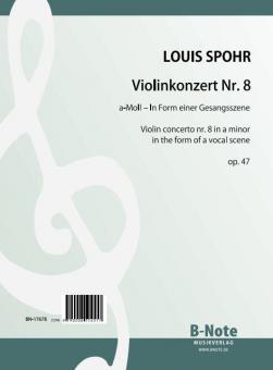 Violinkonzert Nr. 8 a-Moll 'In Form einer Gesangsszene' 