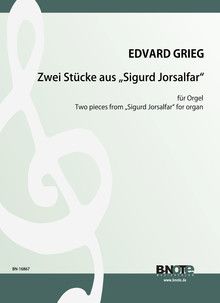 Zwei Stücke aus Sigurd Jorsalfar 