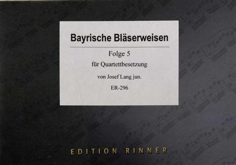 Bayrische Bläserweisen 5 