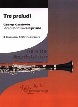 Tre Preludi For 3 Clarinets Bb Et Bass Clarinet 