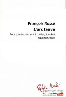 L'Arc Fauve (Tout Instrument À Cordes À Archet Ou Monocorde) 