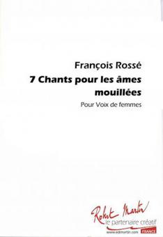 7 Chants Pour Les Ames Mouillees 