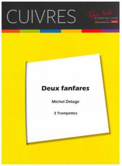 Deux Fanfares Pour Trois Trompettes 