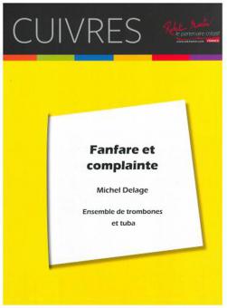 Fanfare Et Complainte Pour Trombones Et Tuba 