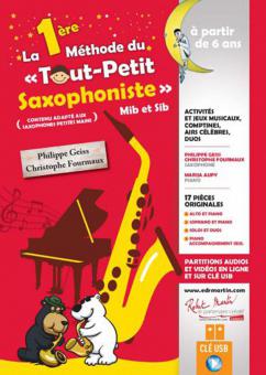 La 1Ere Methode Du Tout Petit Saxophoniste 