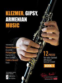 Klezmer, Gipsy, Armenian Music Clarinette Book 1 
