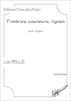 Timbres, couleurs, lignes 