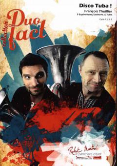 Disco Tuba Pour 3 Saxhorns/Euphoniums & Tuba 
