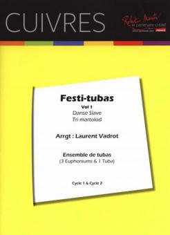 Festi-Tubas Vol 1 Pour Ensemble De Tubas (3 Euphoniums & 1 Tuba) 