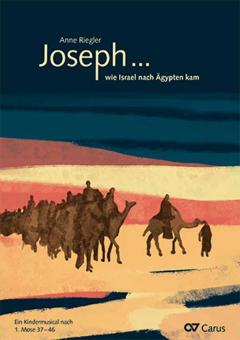 Joseph ... wie Israel nach Ägypten kam 