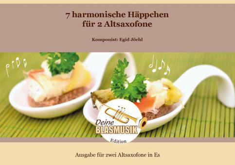 7 harmonische Häppchen 
