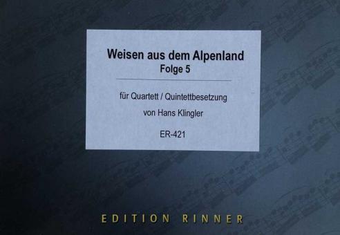 Weisen aus dem Alpenland 5 