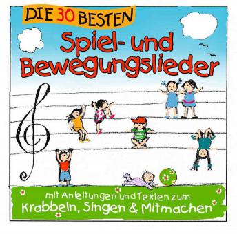 Die 30 Besten Spiel- und Bewegungslieder 
