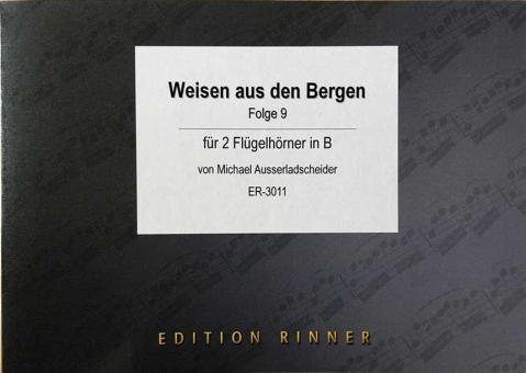 Weisen aus den Bergen 9 