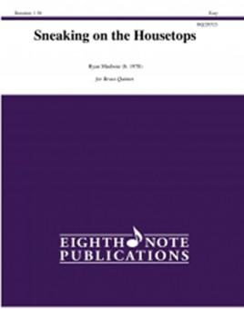 Sneaking on the Housetops 