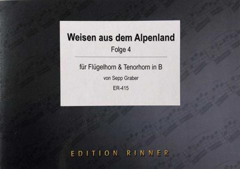 Weisen aus dem Alpenland 4 