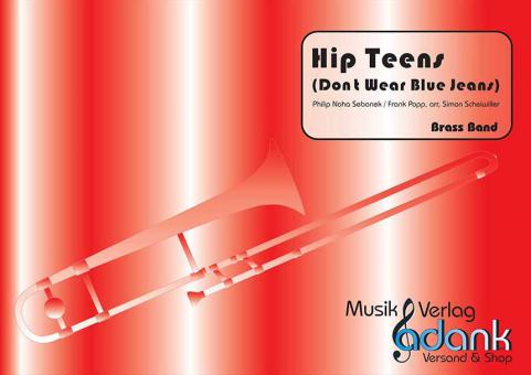 Hip Teens Don't Wear Blue Jeans 