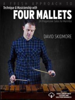 A Fresh Approach To Four Mallets 