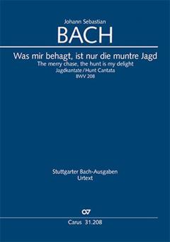 Was mir behagt, ist nur die muntre Jagd BWV 208 Standard