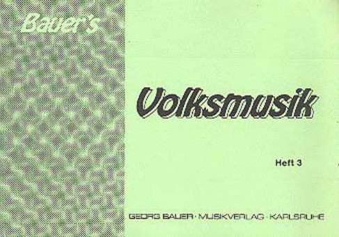 Bauer's Volksmusik 3 