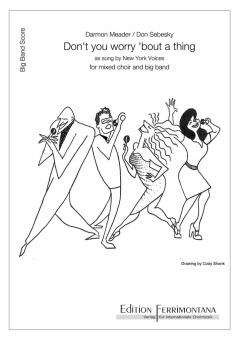 Don't you worry 'bout a thing 